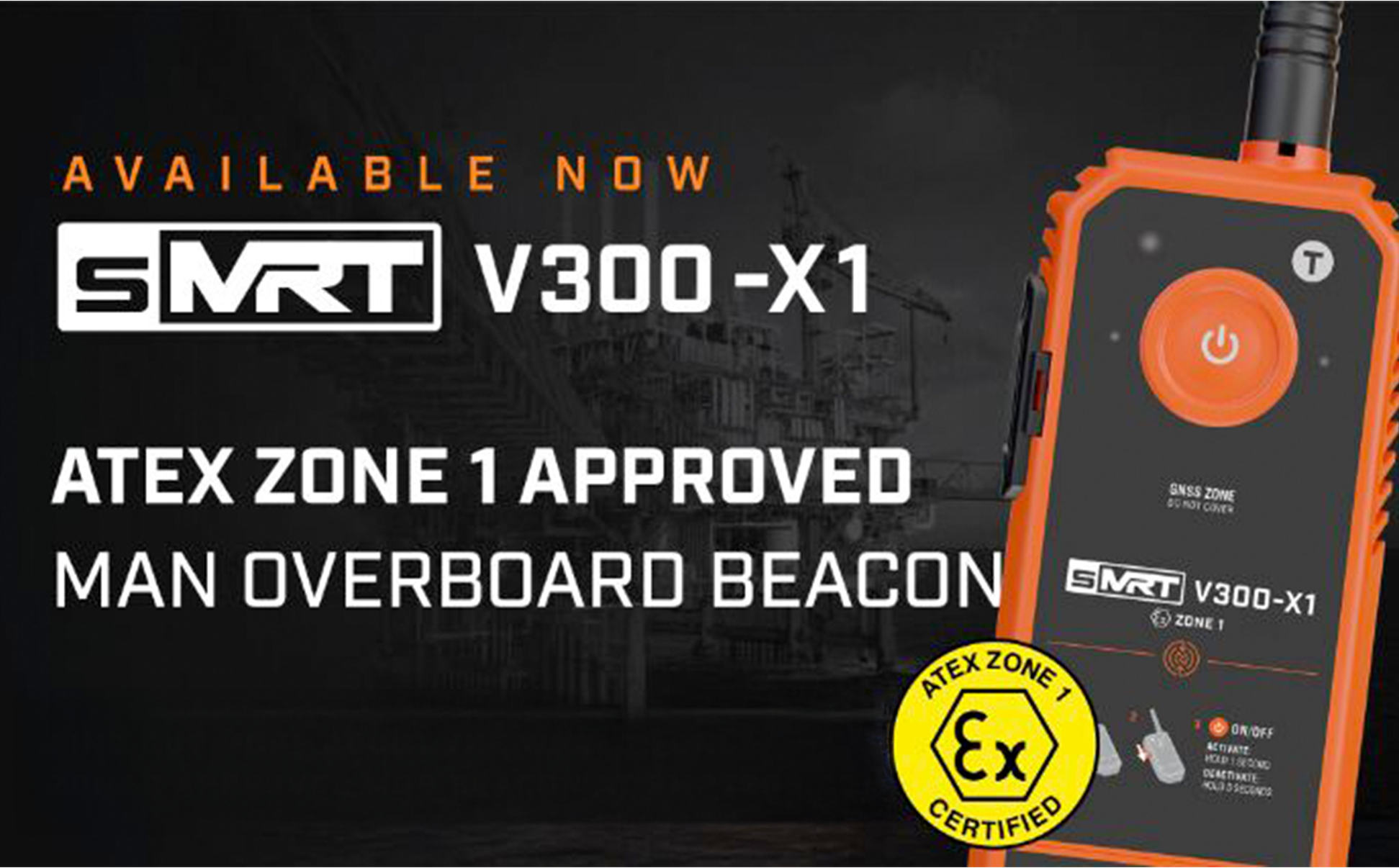 World’s ONLY ATEX Zone 1 Approved Man Overboard Beacon Now Available